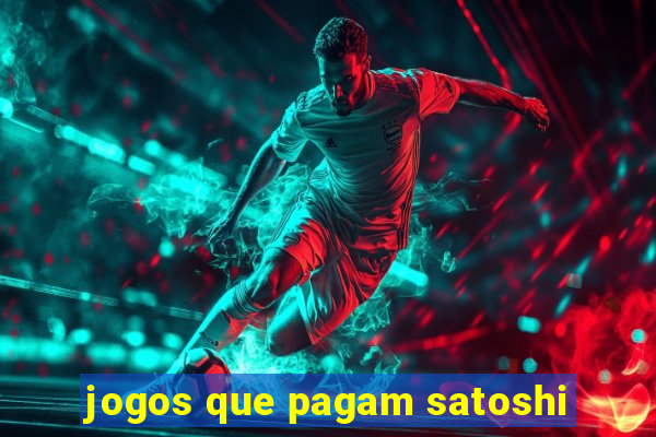 jogos que pagam satoshi